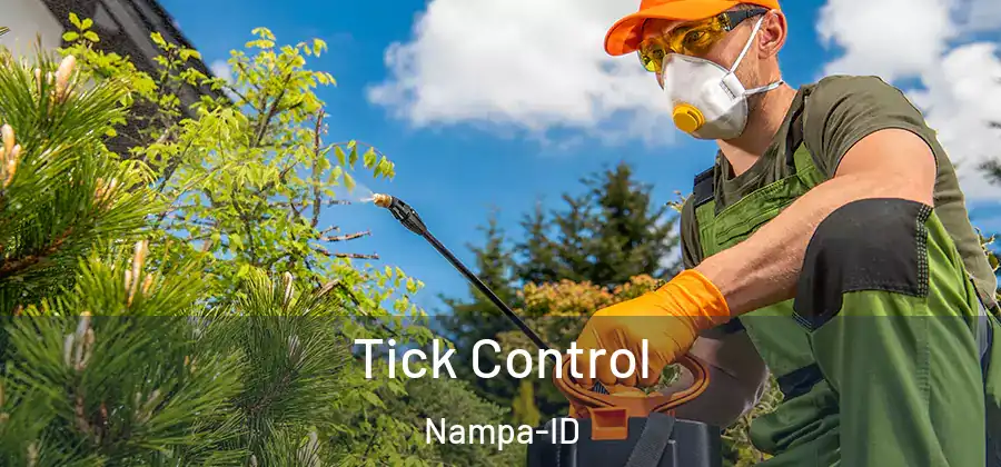  Tick Control Nampa-ID