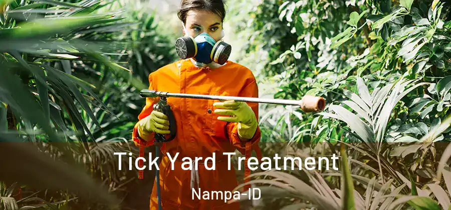 Tick Yard Treatment Nampa-ID
